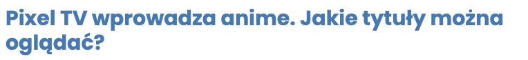 Publikacja: Pixel TV wprowadza anime. Jakie tytuły można oglądać?