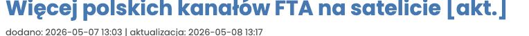 Publikacja: Więcej polskich kanałów FTA na satelicie [akt.]