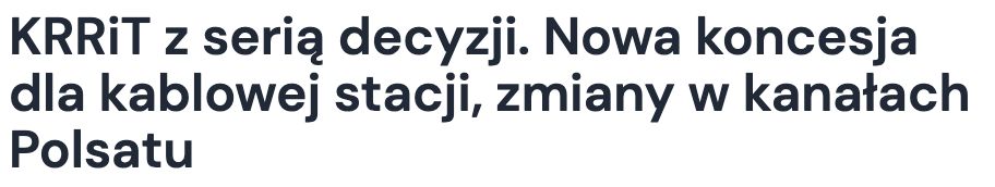 Publikacja: KRRiT z serią decyzji. Nowa koncesja dla kablowej stacji, zmiany w kanałach Polsatu