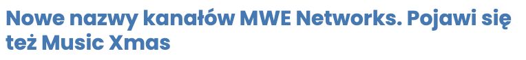 Publikacja: Nowe nazwy kanałów MWE Networks. Pojawi się też Music Xmas